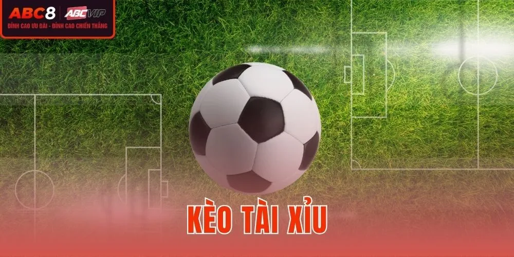 Kèo Tài Xỉu - Cách Đọc Tỷ Lệ Tính Tiền Chuẩn Xác Tại ABC8