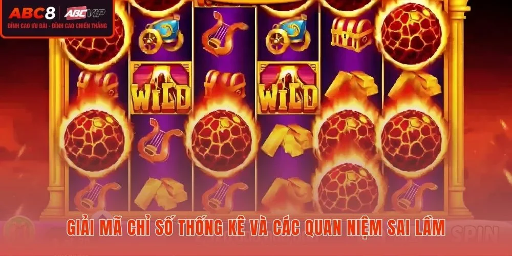 Những con số thống kê bị hiểu sai tạo nên quy luật nổ hũ ảo