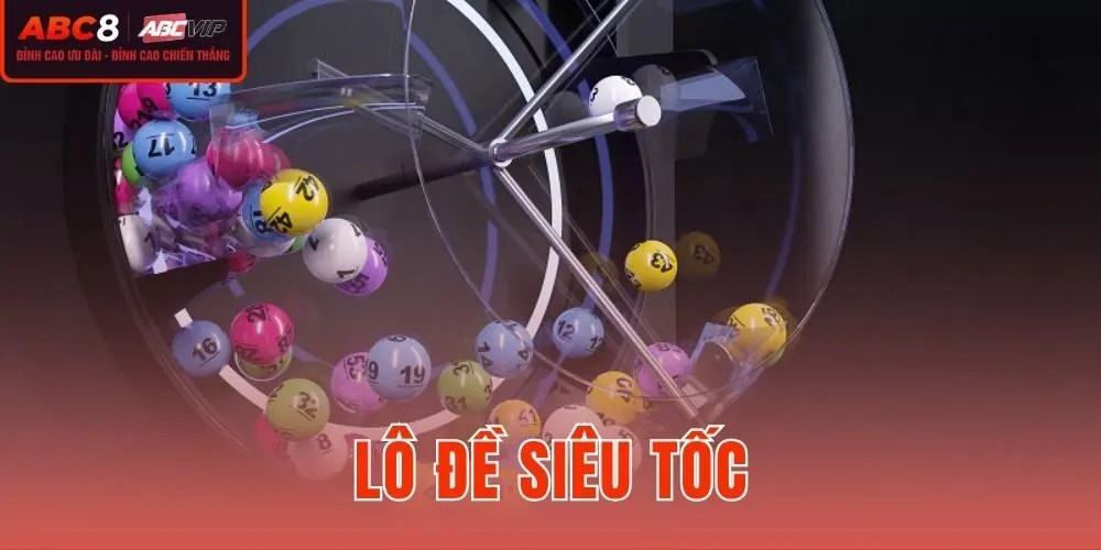 Lô đề siêu tốc