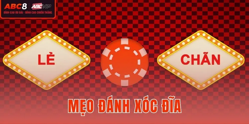 Mẹo đánh xóc đĩa